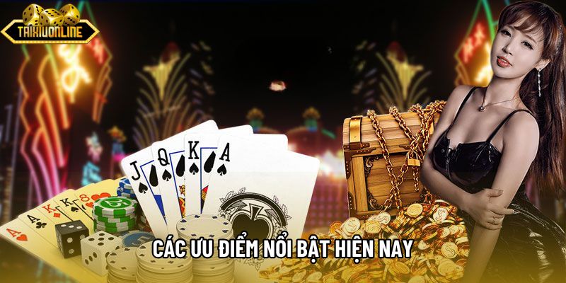 Các ưu điểm nổi bật hiện nay Các ưu điểm nổi bật hiện nay