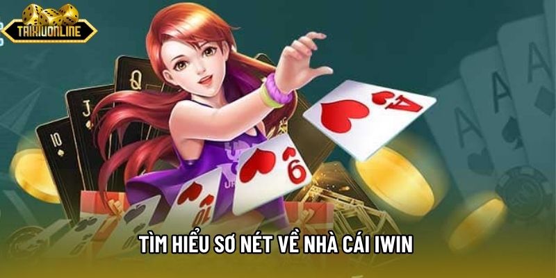Tìm hiểu sơ nét về nhà cái iwin Tìm hiểu sơ nét về nhà cái iwin