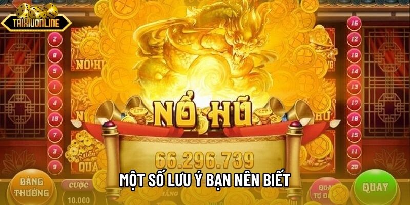 Một số lưu ý bạn nên biết